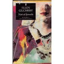 Gilchrist, Ellen - Net of Jewels