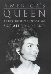 Bradford, Sarah H. - America's Queen: The Life of Jacqueline Kennedy Onassis