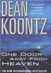 Koontz, Dean. - One Door Away from Heaven