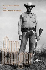 Wilkinson, David Marion - One Ranger: A Memoir (Bridwell Texas History Series)