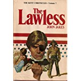 John Jakes - The Lawless the Kent Chronicles -Volume Seven