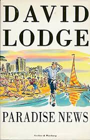 Lodge, David - Paradise News