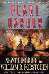 Gingrich, Newt - Pearl Harbor: A Novel of December 8th