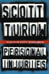 Turow, Scott - Personal Injuries