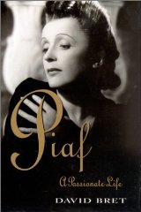 Bret, David - Piaf: The Definitive Biography