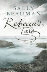 Beauman, Sally - Rebecca's Tale