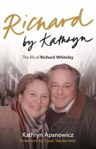 Apanowicz, Kathryn - Richard by Kathryn: The Life of Richard Whiteley