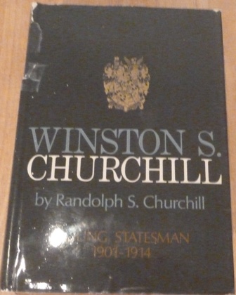 Churchill Randolph S. - Winston S. Churchill Winston S. Churchill Young Statesman 1901-1914