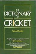 Rundell, Michael - Dictionary of Cricket