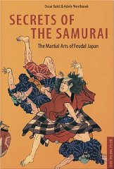 Westbrook, Adele - Secrets of the Samurai: The Martial Arts of Feudal Japan
