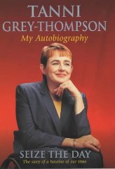 Grey-Thompson, Tanni - Seize the Day: My Autobiography