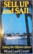Cooper, Bill - Sell Up and Sail: Taking the Ulysses Option