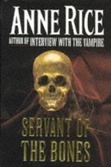 Rice, Anne - Servant Of The Bones