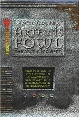 Colfer, Eoin - Artemis Fowl: The Arctic Incident