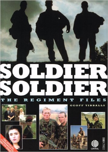 Tibballs, Geoff - Soldier, Soldier: Regiment Files