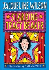 Wilson, Jacqueline - Starring Tracy Beaker