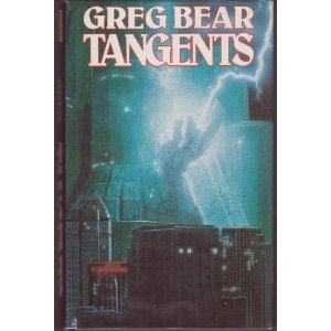 Bear, Greg - Tangents