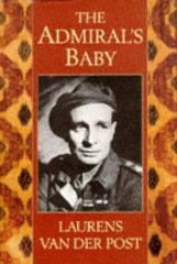 Post, Laurens Van der - The Admiral's Baby