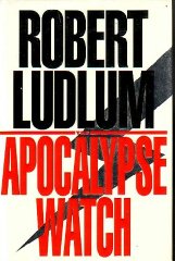 Ludlum, Robert - The Apocalypse Watch