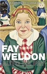 Weldon, Fay - Auto Da Fay