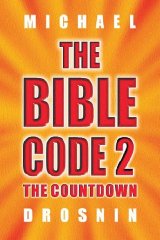 Drosnin, Michael - The Bible Code 2: The Countdown