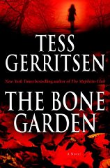 Gerritsen, Tess - The Bone Garden