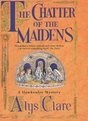 Clare, Alys - The Chatter of the Maidens