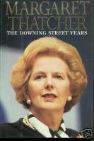 Thatcher, Margaret - The Downing Street Years