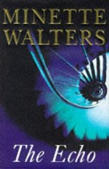Walters, Minette - The Echo