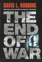 Robbins, David L. - The End Of War