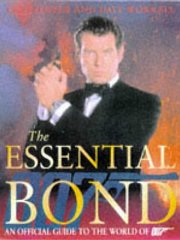 Worrall, Dave - The Essential Bond: The Authorized Guide to the World of 007