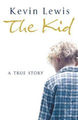 Lewis, Kevin - The Kid: A True Story