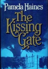 HAINES, Pamela - The Kissing Gate