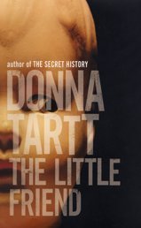 Tartt, Donna - The Little Friend