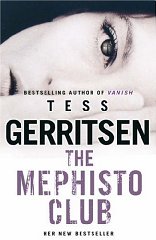 Gerritsen, Tess - The Mephisto Club