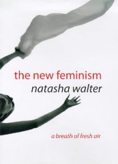 Walter, Natasha. - The New Feminism
