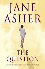 Asher, Jane - The Question