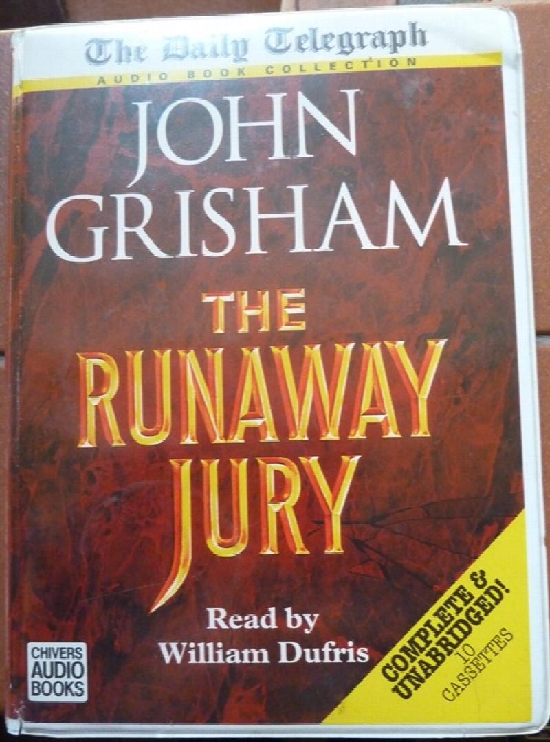 John Grisham (Author), William Dufris (Reader) - The Runaway Jury: Complete & Unabridged [Audiobook]