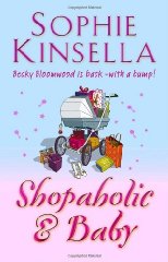 Kinsella, Sophie - The Shopaholic and Baby