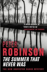 Robinson, Peter - The Summer That Never Was (The Inspector Banks series)