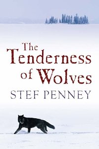 Penney, Stef - The Tenderness of Wolves