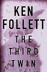 Follett, Ken - The Third Twin