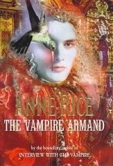 Rice, Anne - The Vampire Armand (Vampire Chronicles)