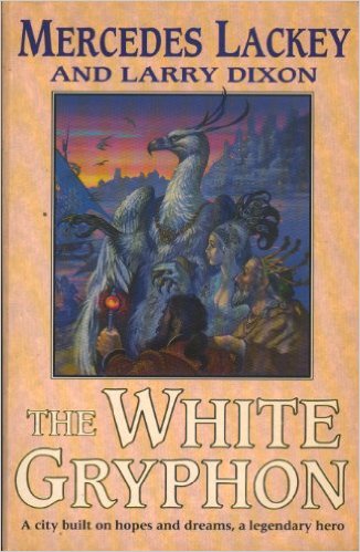 Lackey, Mercedes - The White Gryphon (Heralds of Valdemar)