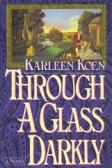 Koen, Karleen - Through a Glass Darkly