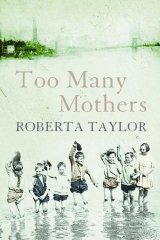 Taylor, Roberta - Too Many Mothers