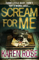 Rose, Karen - Scream for Me