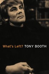 Booth, Tony - What's Left? [Illustrated]