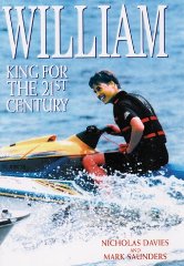 Davies, Nicholas - William : King for the 21st Century