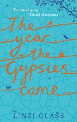 Glass, Linzi - The Year the Gypsies Came